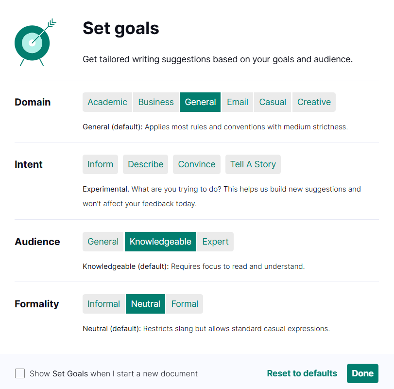 Grammarly’s 'Set Goals' interface, where users can tailor writing suggestions based on their goals and audience. The settings include options for domain, intent, audience, and formality. A checkbox at the bottom allows users to enable the 'Set Goals' prompt when starting a new document