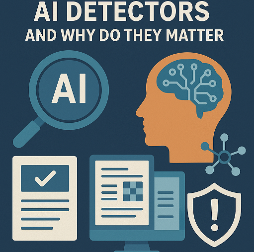 Infographic with icons of a magnifying glass, circuit brain, and monitor asking, "AI Detectors and Why Do They Matter?"